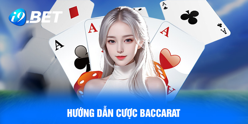 Giới thiệu Game baccarat i9bet