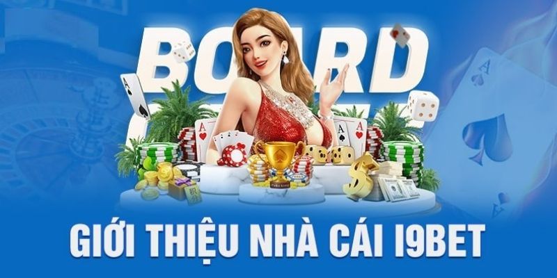 Khám phá những siêu phẩm cá cược tại i9bet